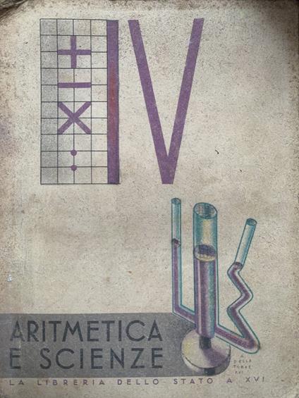Il libro della IV classe elementare. Aritmetica - scienza - copertina