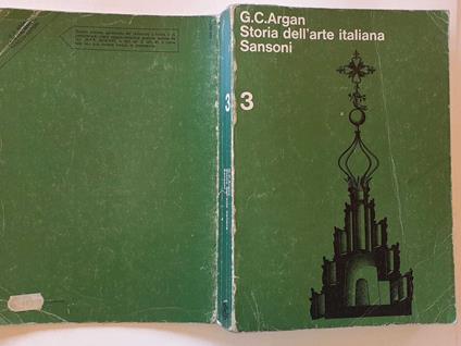 Storia dell'arte italiana. Volume terzo - Giulio C. Argan - copertina