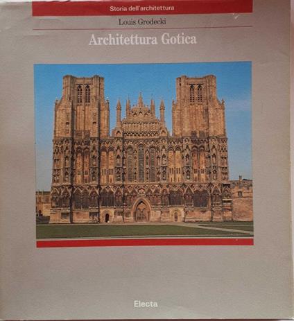 Architettura gotica - Louis Grodecki - copertina