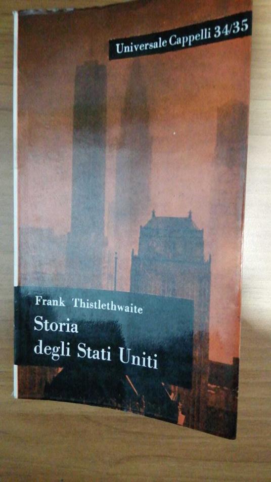 Storia degli Stati Uniti - Frank Thistlethwaite - copertina