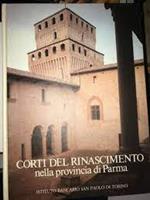 Corti del Rinascimento nella Provincia di Parma