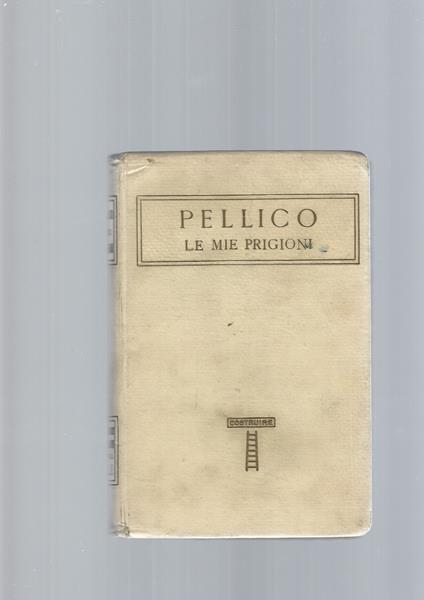 Le Mie Prigioni - Silvio Pellico - copertina