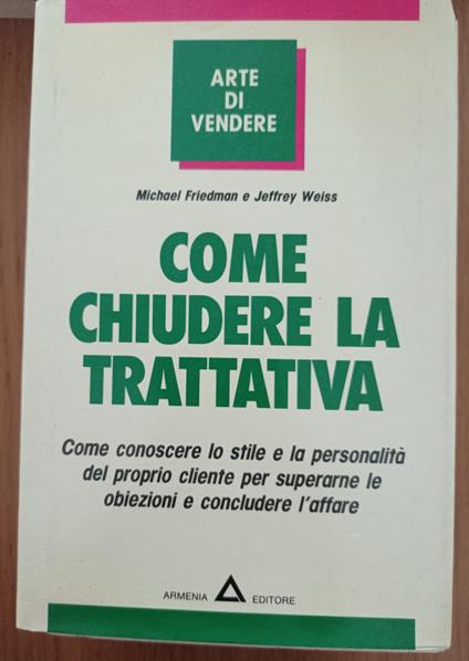 Come chiudere la trattativa - copertina