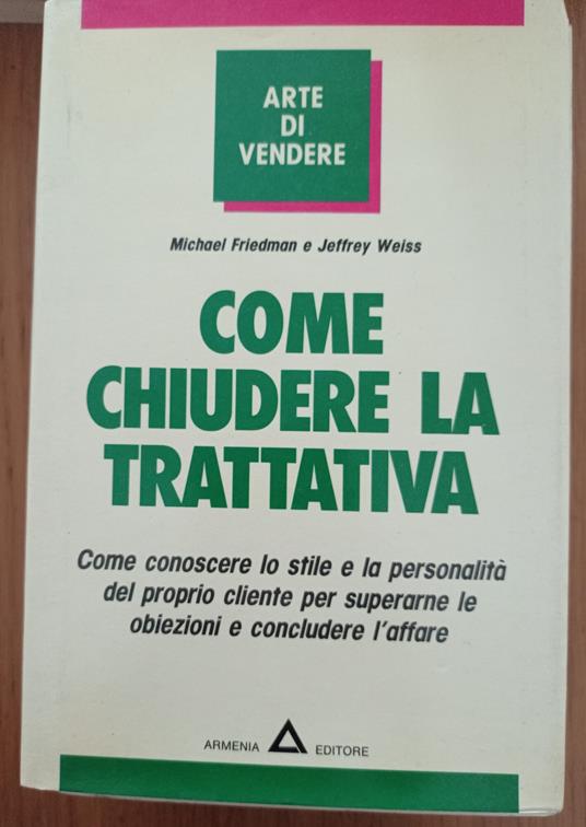 Come chiudere la trattativa - copertina