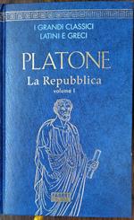 PLATONE La Repubblica. Vol. 1