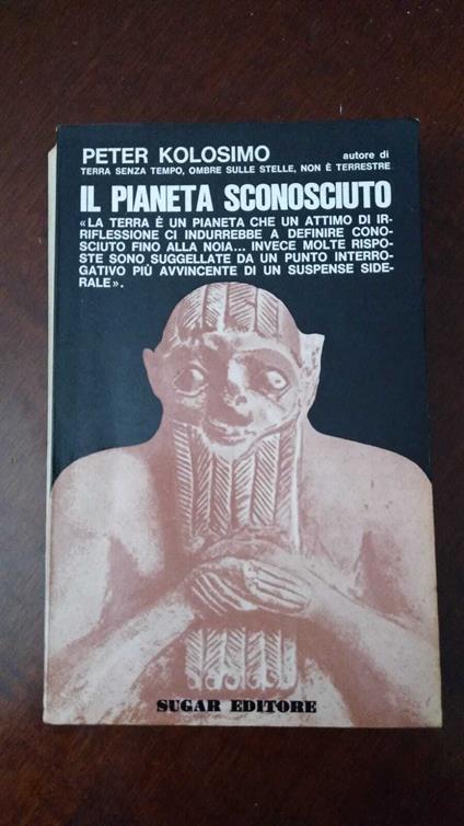 Il pianeta sconosciuto - Peter Kolosimo - copertina