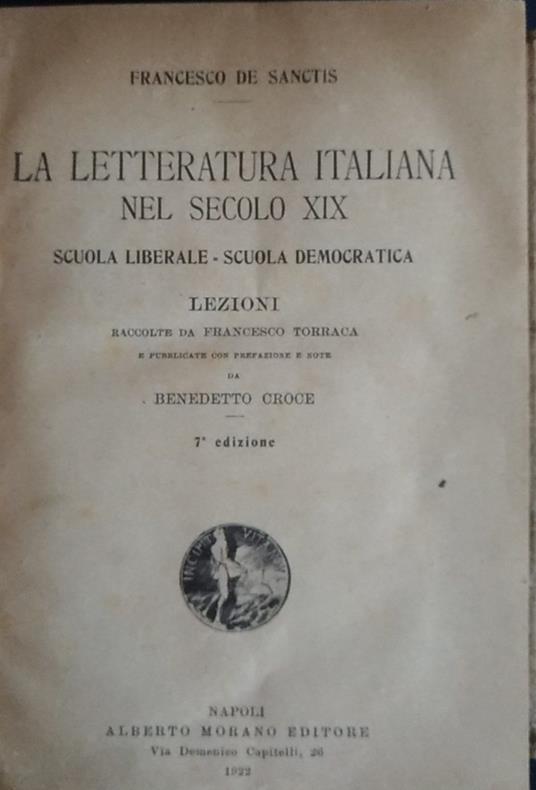 La letteratura italiana nel secolo XIX. La scuolal iberale e la scuola democratica - Francesco De Sanctis - copertina
