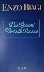 Due Romanzi e ventisette racconti