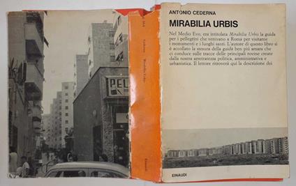 Mirabilia Urbis. Cronache romane 1957-1965 - Antonio Cederna - copertina