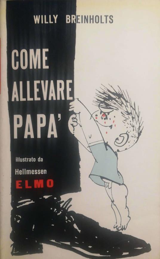 Come allevare papà - Willy Breinholst - copertina