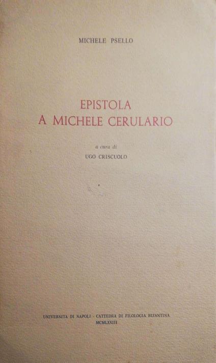 Epistola a Michele Cerulario - Michele Psello - copertina