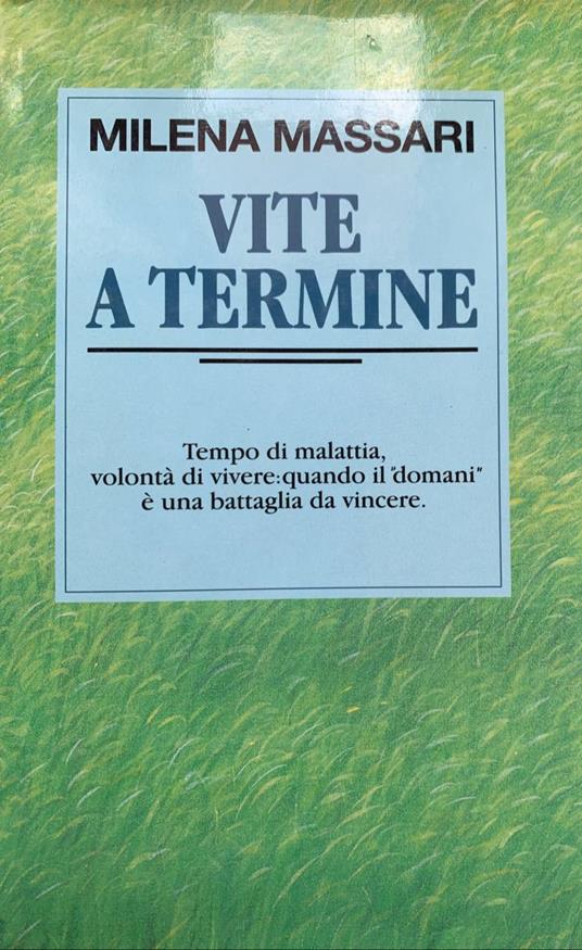 Vite a termine - Milena Massari - copertina