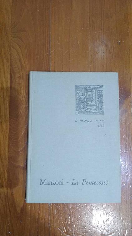 La pentecoste. Strenna Utet - Manzoni Alessandro - copertina