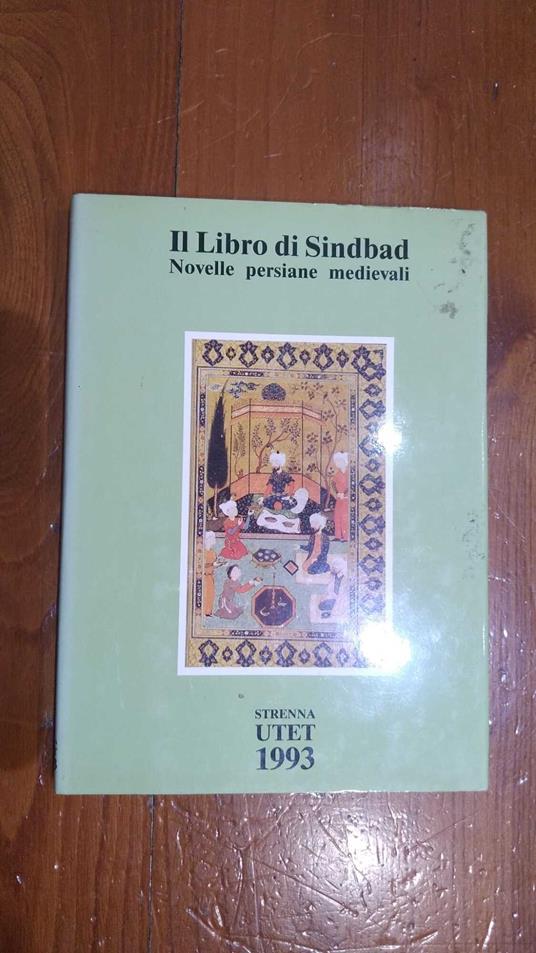 Il libro di Sindbad - Novelle persiane medievali. Strenna Utet - Enrico V. Maltese - copertina