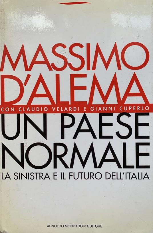 Un paese normale - Massimo D'Alema - copertina