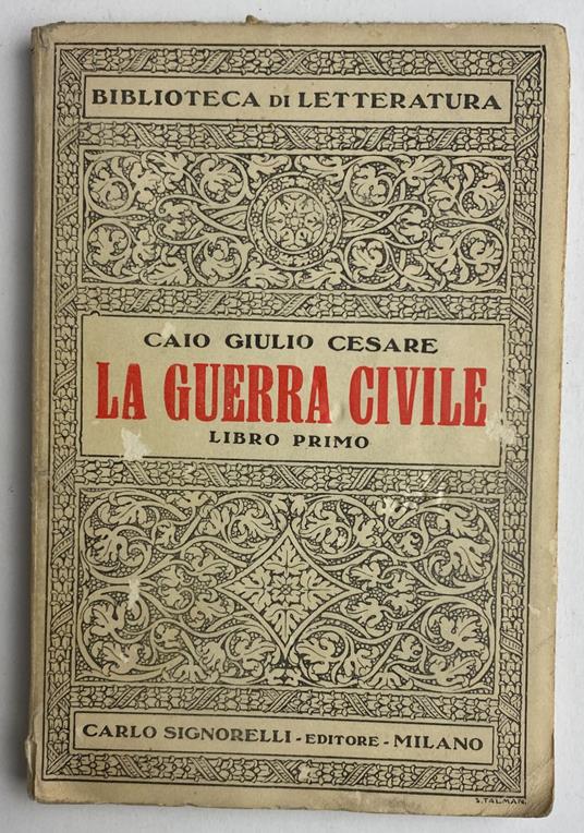 La guerra civile. Libro primo - Caio Giulio Cesare - copertina