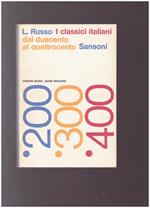 I CLASSICI ITALIANI DAL DUECENTO AL QUATTROCENTO vol. primo parte seconda