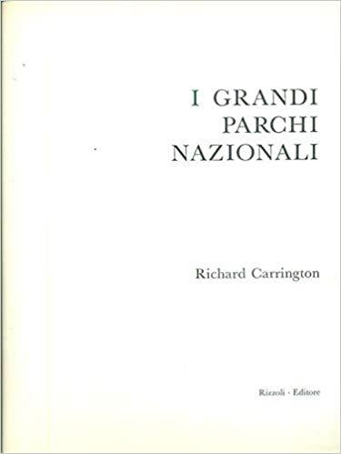 I grandi parchi nazionali - Richard Carrington - copertina