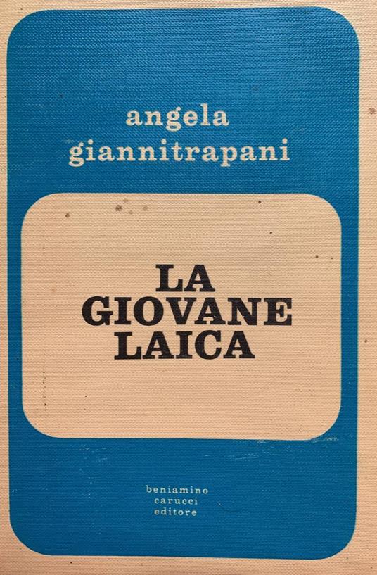 La giovane laica - Angela Giannitrapani - copertina
