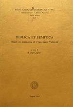 Biblica et semitica. Studi in memoria di Francesco Vattioni