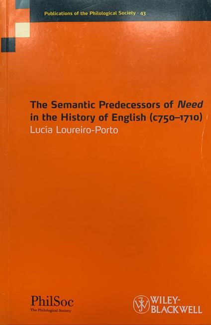 The Semantic Predecessors of Need in the History of English C750-1710 - copertina
