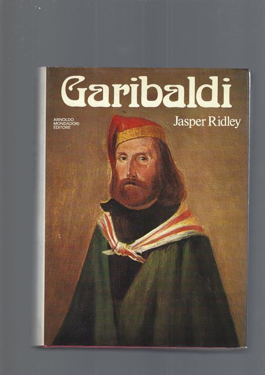 Garibaldi - Jasper Ridley - copertina