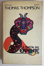 La traccia del serpente
