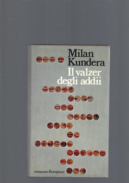 Il Valzer Degli Addii - Milan Kundera - copertina