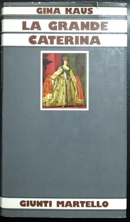 La grande Caterina - Gina Kaus - copertina