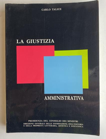 La giustizia amministrativa - Carlo Talice - copertina