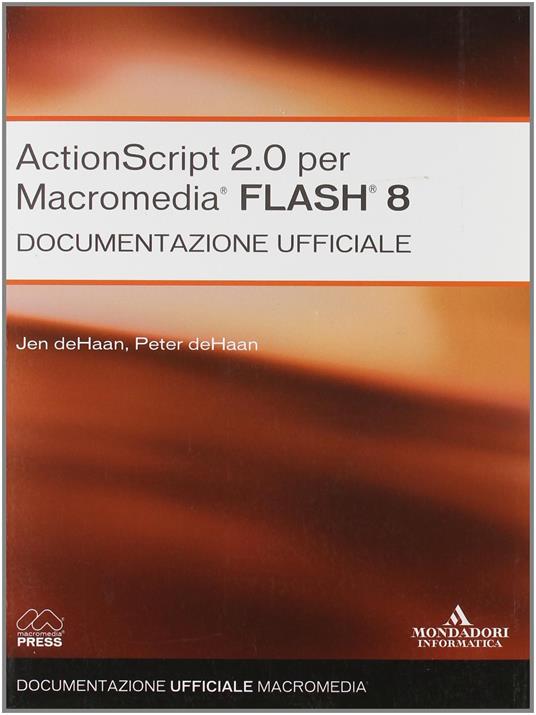 ActionScript 2.0 per Macromedia Flash 8. Documentazione ufficiale - copertina
