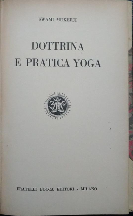 Dottrina e pratica yoga - Swami Mukerji - copertina