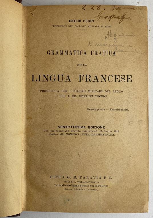Grammatica pratica della Lingua Francese. Prescritta per i collegi militari del regno e per i rr. istituti tecnici - Emilio Puget - copertina