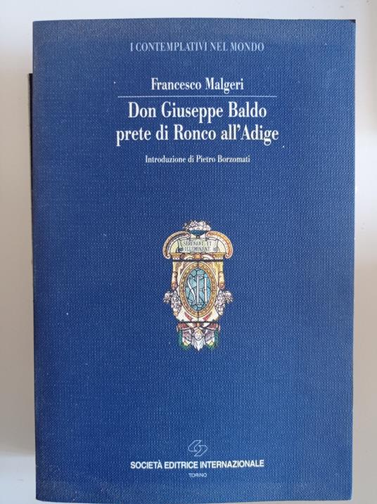 Don Giuseppe Baldo prete di Ronco all'Adige - Francesco Malgeri - copertina