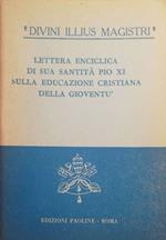 Divini illius Magistri, lettera enciclica di sua santità Pio XI