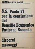 S.S. Paolo VI per la conclusione del Concilio Ecumenico Vaticano Secondo