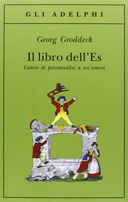 Il libro dell'Es. Lettere di psicoanalisi a un'amica - Georg Groddeck - copertina