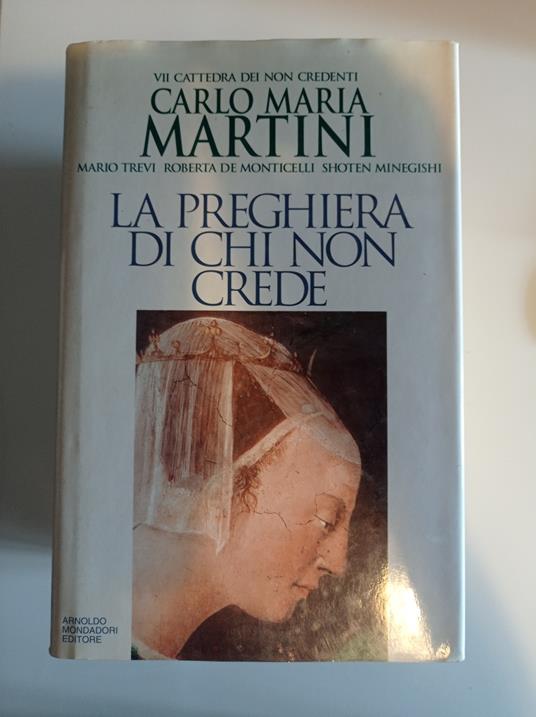 La preghiera di chi non crede - Carlo Maria Martini - copertina