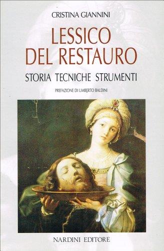 Lessico del restauro. Storia, tecniche, strumenti - copertina