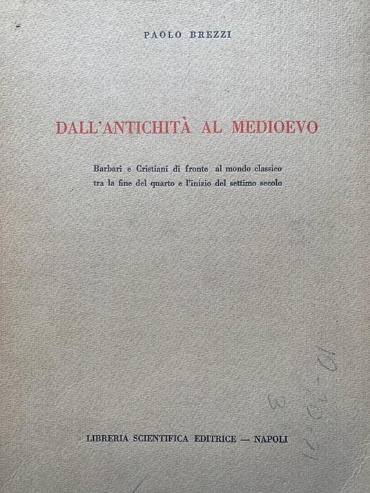 Dall'antichità al medioevo - Paolo Brezzi - copertina