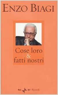 Cose loro & fatti nostri - Enzo Biagi - copertina