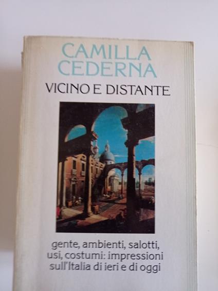Vicino e distante - Camilla Cederna - copertina