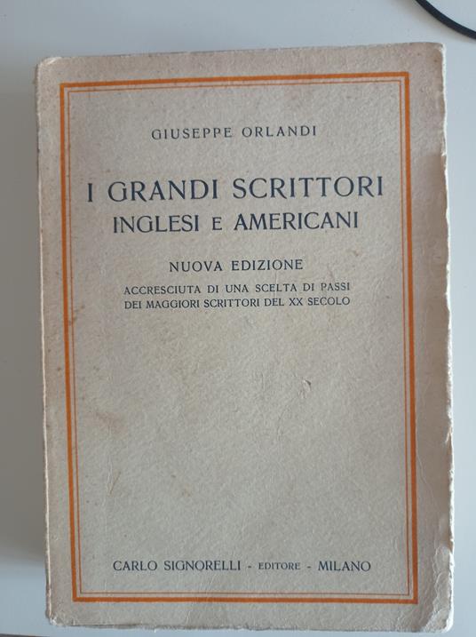 I grandi scrittori inglesi e americani - Giuseppe Orlandi - copertina