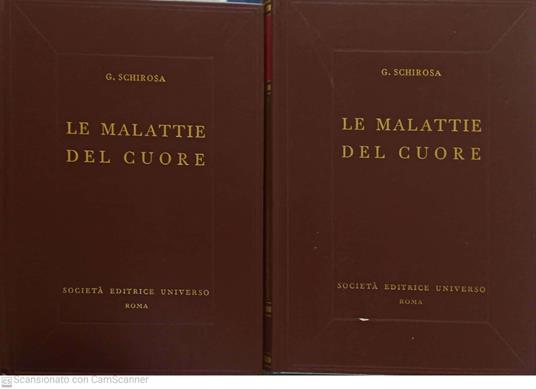 Le malattie del cuore. Volumi 1-2 - Giuseppe Schiera - copertina