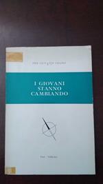 I giovani stanno cambiando