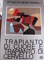 Trapianto di cuore e trapianto di cervello