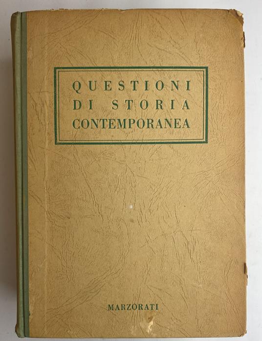 Questioni di storia contemporanea. (Vol. 3) - Ettore Rota - copertina