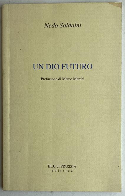 Un Dio futuro (AUTOGRAFATO) - copertina