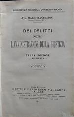 Dei delitti contro l'amministrazione della giustizia. Volume V