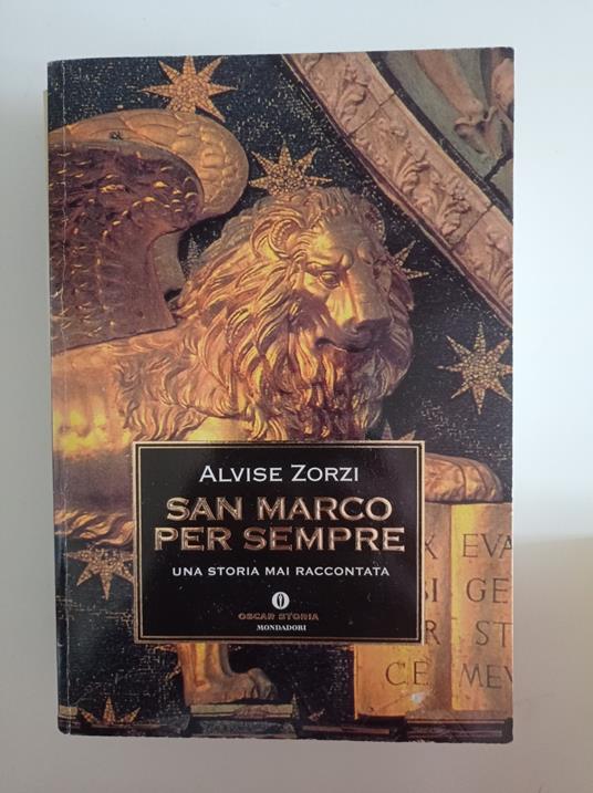 San Marco per sempre - Alvise Zorzi - copertina